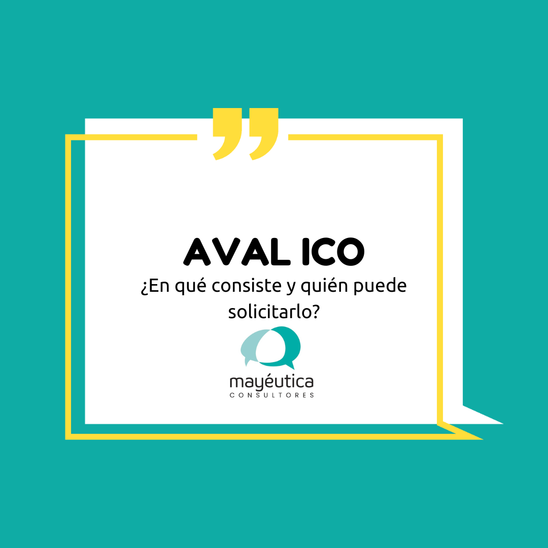 Aval ICO:¿En qué consiste y quién puede solicitarlo?
